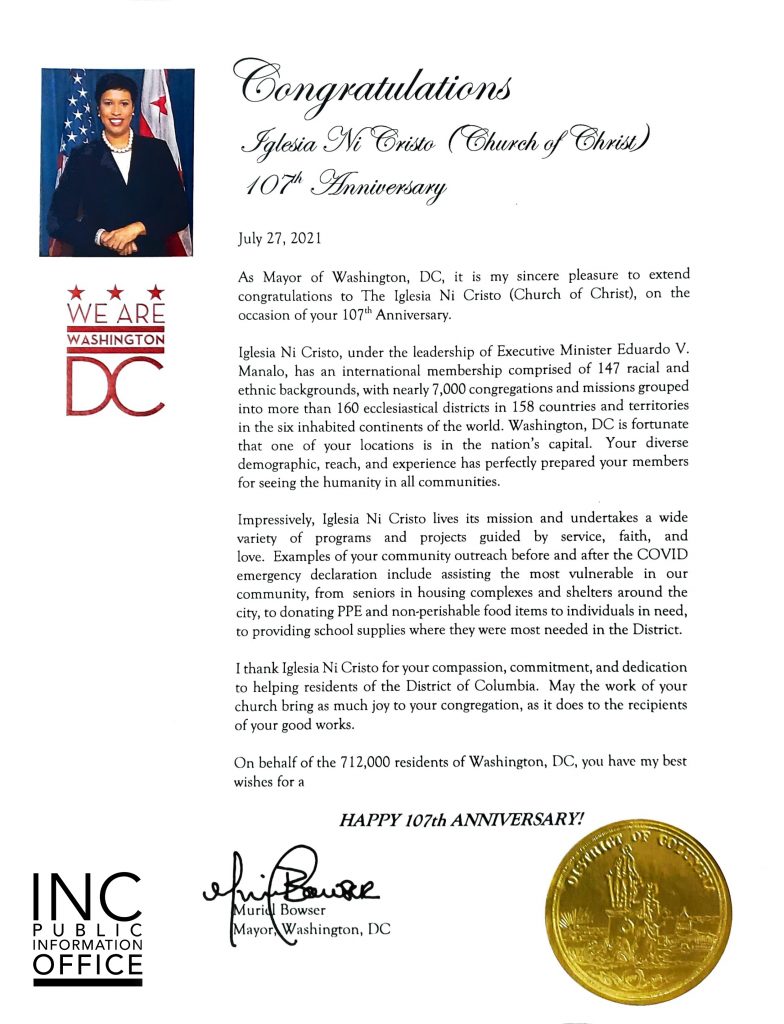 Letter of Congratulations from Washington, D.C. Mayor Muriel Bowser, for the Iglesia Ni Cristo (Church Of Christ)’s 107th Anniversary.